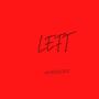 LEFT (feat. Falo, Polaco, Salvaje Decibel, Galante 