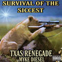 Survival of the Siccest (Explicit)