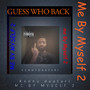 Guess Who Back vs Me By Myself 2 (Side B) [Explicit]