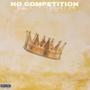 No Competition (feat. Arsal Awais) [Explicit]