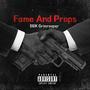 Fame And Props (Explicit)