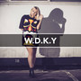 W.D.K.Y (Explicit)