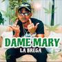 DAME MARY (Explicit)