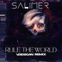 Rule The World (Voidscan Remix)