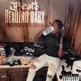 DeadEnd Baby (Explicit)