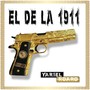 el de la 1911