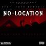 No Location (feat. Coco Bunnnii) [Explicit]