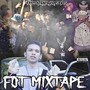 F D T MixTape (Explicit)