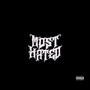 Most Hated (Explicit)