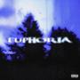 EUPHORIA (Explicit)