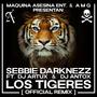Los Tigeres (Remix)