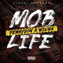 Mob Life (Explicit)