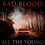 Bad Blood