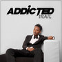 Addicted (Explicit)