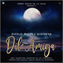 Dile Amiga (Audio Oficial)