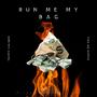 Run Me My Bag (feat. Ties Da Hippie) (Explicit)