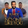 No One Like You (feat. Tosin Bee & A'dam)