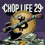 Chop Life 29 (Explicit)