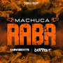 MACHUCA RABA (Explicit)