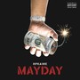 Mayday (Explicit)