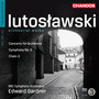 Lutosławski: Symphony No. 3, Chain 3 & Concerto for Orchestra