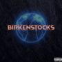 Birkenstocks (feat. Kid Klutch) [Explicit]