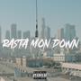 Rasta Mon Down (Explicit)