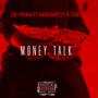 Money Talk (feat. Bandupezzy & Etap)