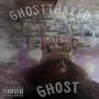 Ghost (Explicit)