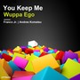 You Keep Me EP