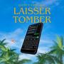 Laisser tomber (feat. Yanis HLA)