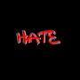 hate (Explicit)