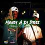 Money A Di Pree (Explicit)