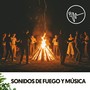 Sonidos de Fuego y Música: Danza en las brazas