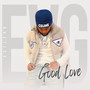 Good Love (Explicit)