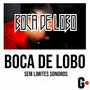 Boca de Lobo (Explicit)