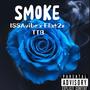 Smoke (feat. Flat2x) [Explicit]