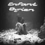 Enfant Syrien (feat. ASTA)