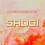 Sadgi (Explicit)