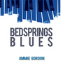 Bed Springs Blues