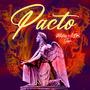 Pacto (with Lil Josx) [Explicit]