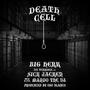 Death Cell (feat. Sick Jacken & 733) [Explicit]