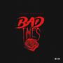 Bad Times (Explicit)