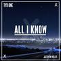 All I Know (feat. Jazzmyn Wollfe)