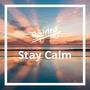 Stay Calm