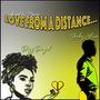 Love From A Distance (feat. Bxbyluee)