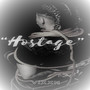 Hostage (Explicit)