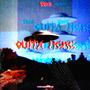outta here (Explicit)