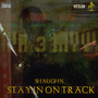 Stayin On Track (Explicit)