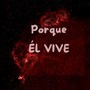 Porque Él Vive (Afrobeat)